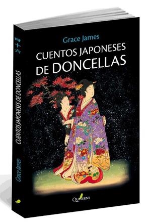 Cuentos Japoneses de Doncellas | 9788494344992 | James, Grace | Librería Castillón - Comprar libros online Aragón, Barbastro