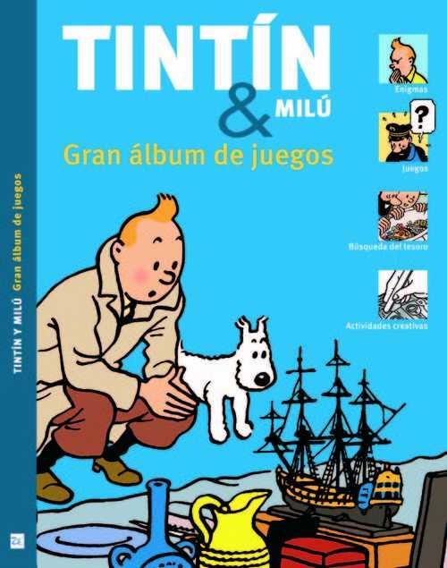 Tintín y milú gran álbum de juegos | 9788494182884 | Guy Harvey / Simon Beecroft | Librería Castillón - Comprar libros online Aragón, Barbastro