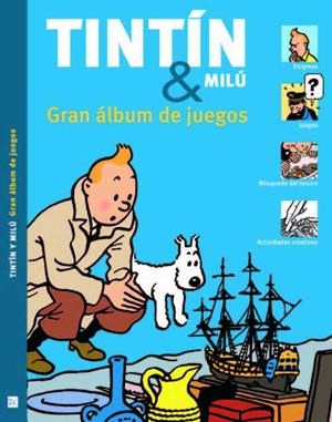 Tintín y milú gran álbum de juegos | 9788494182884 | Guy Harvey / Simon Beecroft | Librería Castillón - Comprar libros online Aragón, Barbastro