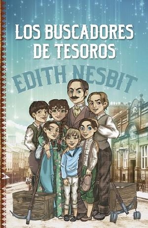 Los buscadores de tesoros | 9788415943389 | Nesbit, Edith | Librería Castillón - Comprar libros online Aragón, Barbastro