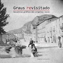 Graus revisitado | 9788460832744 | Mur Laencuentra, Jorge | Librería Castillón - Comprar libros online Aragón, Barbastro
