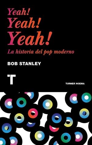 Yeah! Yeah! Yeah! | 9788416142224 | Stanley, Bob | Librería Castillón - Comprar libros online Aragón, Barbastro