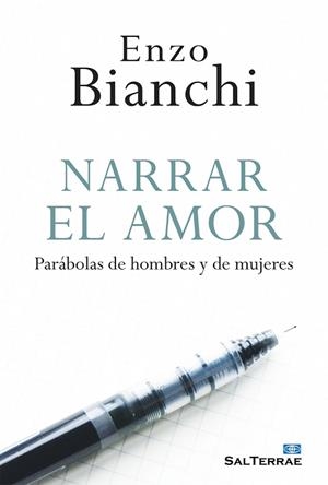 Narrar el amor | 9788429325041 | Bianchi, Enzo | Librería Castillón - Comprar libros online Aragón, Barbastro