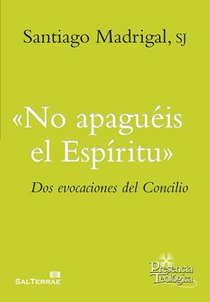 No apaguéis el Espíritu | 9788429325188 | Madrigal sj, Santiago | Librería Castillón - Comprar libros online Aragón, Barbastro