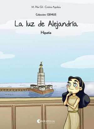 La luz de Alejandría (Hipatia) | 9788484129134 | Gil, M. Pilar | Librería Castillón - Comprar libros online Aragón, Barbastro