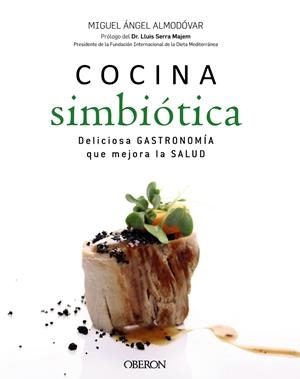 Cocina Simbiótica | 9788441536876 | Almodóvar, Miguel Ángel | Librería Castillón - Comprar libros online Aragón, Barbastro