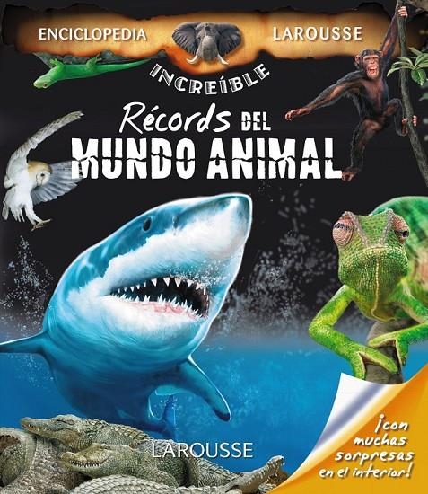 Récords del mundo animal | 9788416368099 | Larousse Editorial | Librería Castillón - Comprar libros online Aragón, Barbastro