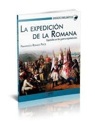 La expedición de La Romana | 9788494476822 | Ronco Poce, Francisco José | Librería Castillón - Comprar libros online Aragón, Barbastro
