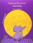 El gato que iba a su aire | 9788494472008 | Kipling Rudyard | Librería Castillón - Comprar libros online Aragón, Barbastro