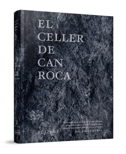 EL CELLER DE CAN ROCA - EL LIBRO - redux | 9788494456930 | Roca Fontané, Joan; Roca Fontané, Josep; Roca Fontané, Jordi | Librería Castillón - Comprar libros online Aragón, Barbastro