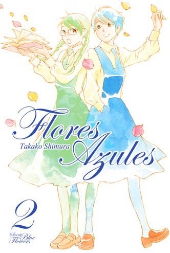 FLORES AZULES 02 | 9788494456695 | SHIMURA, TAKAKO | Librería Castillón - Comprar libros online Aragón, Barbastro