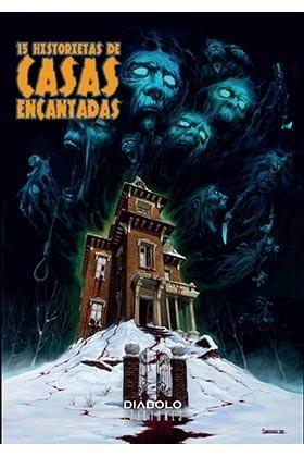 15 HISTORIETAS DE CASAS ENCANTADAS | 9788416217571 | Varios autores | Librería Castillón - Comprar libros online Aragón, Barbastro