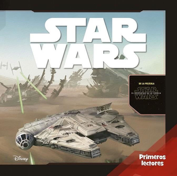 Star Wars : El despertar de la fuerza : Primeros lectores | 9788408149323 | Disney | Librería Castillón - Comprar libros online Aragón, Barbastro