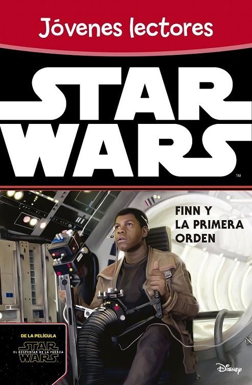 Star Wars : Finn y la Primera Orden : Jóvenes lectores | 9788408149354 | Disney | Librería Castillón - Comprar libros online Aragón, Barbastro