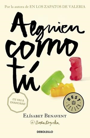 Alguien como tú - Mi elección 2 | 9788466329989 | Elísabet Benavent | Librería Castillón - Comprar libros online Aragón, Barbastro