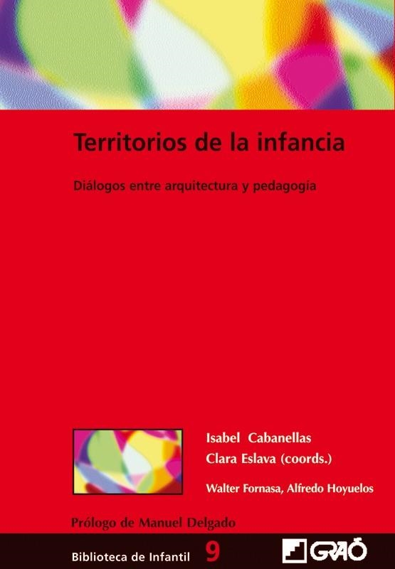 TERRITORIOS DE LA INFANCIA | 9788478273782 | CABANELLAS, ISABEL; ESLAVA, CLARA (COORD.) | Librería Castillón - Comprar libros online Aragón, Barbastro