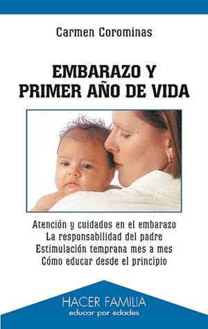 EMBARAZO Y PRIMER AÑO DE VIDA | 9788482399126 | COROMINAS SUNICO, CARMEN | Librería Castillón - Comprar libros online Aragón, Barbastro