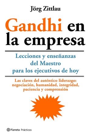 GANDHI EN LA EMPRESA | 9788408058502 | ZITTLAU, JORG | Librería Castillón - Comprar libros online Aragón, Barbastro