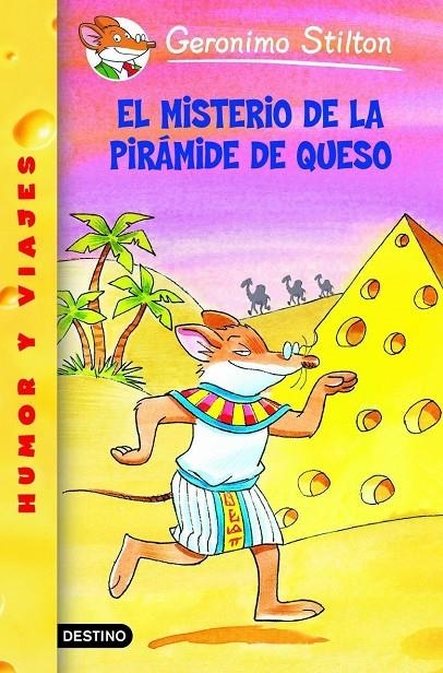 MISTERIO DE LA PIRAMIDE DE QUESO, EL (GERONIMO STILTON 17) | 9788408058267 | STILTON, GERONIMO | Librería Castillón - Comprar libros online Aragón, Barbastro