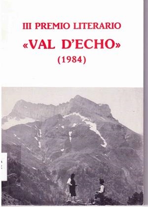 PREMIO LITERARIO "VAL D'ECHO"  1984 : (TERCER) | 9788486036065 | COARASA ATIENZA, JOSE ... [ET AL.] | Librería Castillón - Comprar libros online Aragón, Barbastro