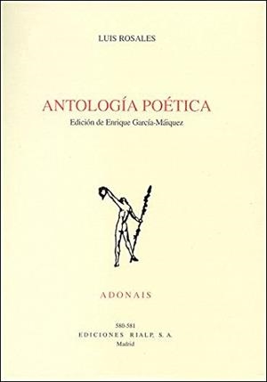 ANTOLOGIA POETICA (LUIS ROSALES) | 9788432135330 | ROSALES, LUIS | Librería Castillón - Comprar libros online Aragón, Barbastro