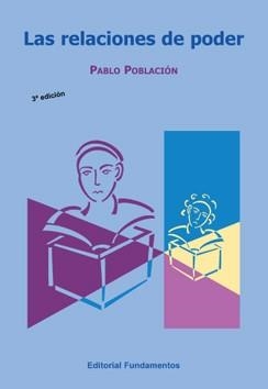 RELACIONES DE PODER, LAS | 9788424510350 | POBLACION KNAPPE, PABLO | Librería Castillón - Comprar libros online Aragón, Barbastro