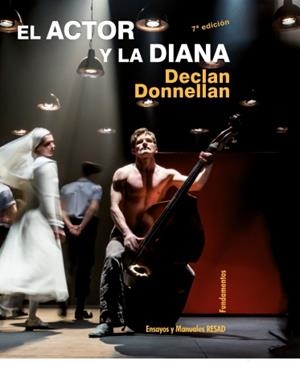 ACTOR Y LA DIANA, EL | 9788424510312 | DONELLAN, DECLAN | Librería Castillón - Comprar libros online Aragón, Barbastro