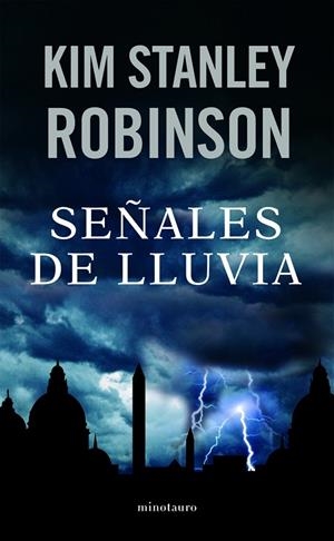 SEÑALES DE LLUVIA | 9788445075449 | STANLEY ROBINSON, KIM | Librería Castillón - Comprar libros online Aragón, Barbastro