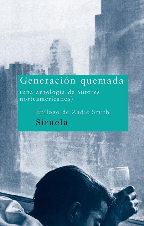 GENERACION QUEMADA (ANTOLOGIA DE AUTORES NORTEAMERICANOS) | 9788478448456 | VV.AA. | Librería Castillón - Comprar libros online Aragón, Barbastro