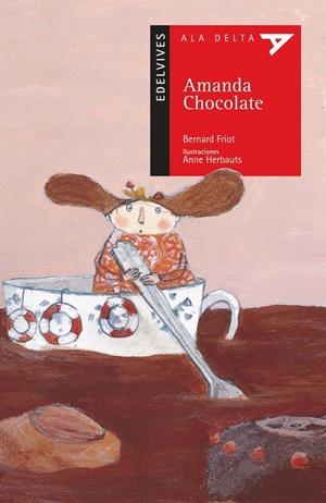 AMANDA CHOCOLATE (ALA DELTA ROJA) | 9788426351661 | FRIOT, BERNARD | Librería Castillón - Comprar libros online Aragón, Barbastro