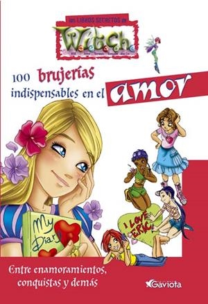100 BRUJERIAS INDISPENSABLES EN EL AMOR (WITCH) | 9788439205807 | OLMEDA LATORRE, MAGDALENA ,   TR. | Librería Castillón - Comprar libros online Aragón, Barbastro