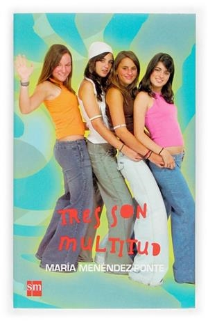 TRES SON MULTITUD | 9788434833623 | MENENDEZ-PONTE CRUZAT, MARIA | Librería Castillón - Comprar libros online Aragón, Barbastro