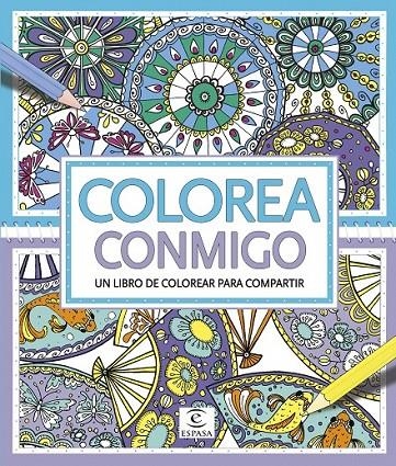 Colorea conmigo | 9788467044638 | Farnsworth, Lauren (ed.) | Librería Castillón - Comprar libros online Aragón, Barbastro
