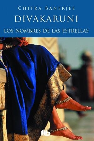 Los nombres de las estrellas | 9788490701607 | Divakaruni, Chitra Banerjee | Librería Castillón - Comprar libros online Aragón, Barbastro