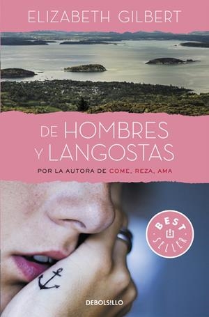 De hombres y langostas | 9788466329354 | Elizabeth Gilbert | Librería Castillón - Comprar libros online Aragón, Barbastro