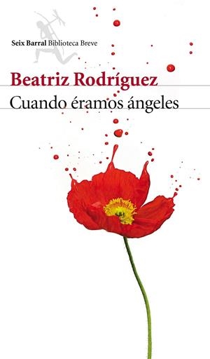 Cuando éramos ángeles | 9788432225697 | Rodríguez, Beatriz | Librería Castillón - Comprar libros online Aragón, Barbastro