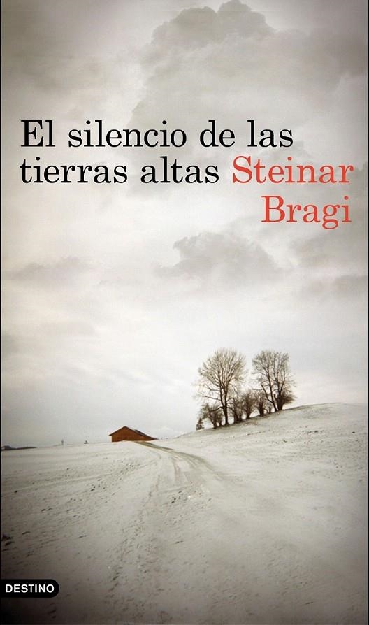 El silencio de las tierras altas | 9788423350148 | Bragi, Steinar | Librería Castillón - Comprar libros online Aragón, Barbastro