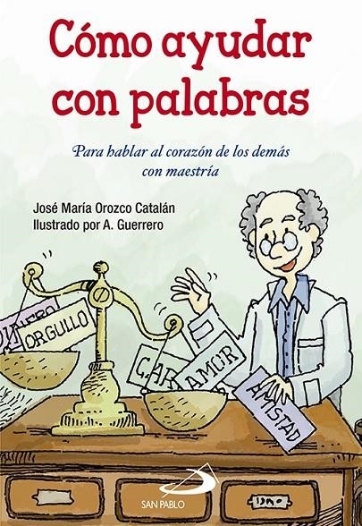 Cómo ayudar con palabras | 9788428547833 | Orozco Catalán, José María / Guerrero, A. | Librería Castillón - Comprar libros online Aragón, Barbastro
