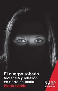 El cuerpo robado | 9788491160397 | Ledda, Elena | Librería Castillón - Comprar libros online Aragón, Barbastro