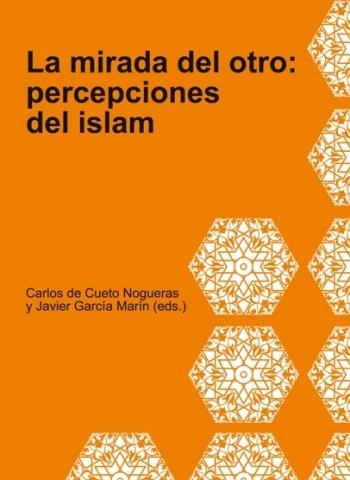 LA MIRADA DEL OTRO | 9788415271994 | DE CUETO NOGUERAS, CARLOS; GARCÍA MARÍN, JAVIER | Librería Castillón - Comprar libros online Aragón, Barbastro