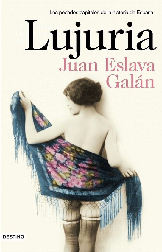 Lujuria | 9788423349791 | Eslava Galán, Juan | Librería Castillón - Comprar libros online Aragón, Barbastro