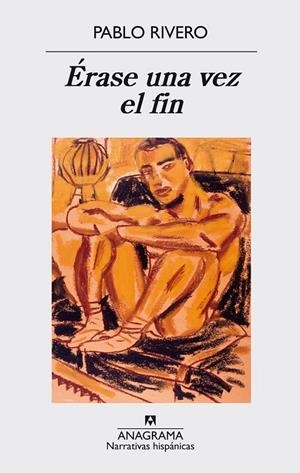 Érase una vez el fin | 9788433998040 | Rivero, Pablo | Librería Castillón - Comprar libros online Aragón, Barbastro