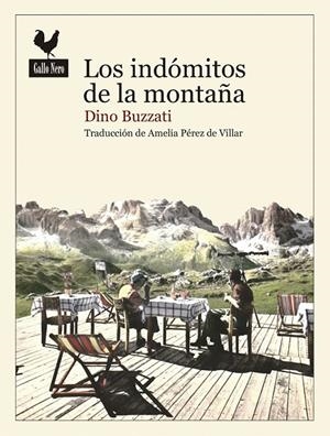 Los indómitos de las montañas | 9788416529230 | Buzzati, Dino | Librería Castillón - Comprar libros online Aragón, Barbastro