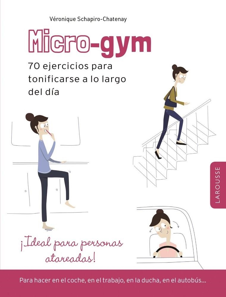 Micro-Gym | 9788416368792 | Schapiro-Chatenay, Véronique | Librería Castillón - Comprar libros online Aragón, Barbastro