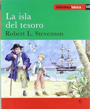 La isla del tesoro - Biblioteca básica 010 | 9788430765126 | STEVENSON, ROBERT LOUIS | Librería Castillón - Comprar libros online Aragón, Barbastro