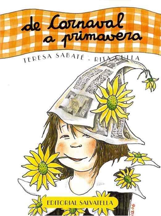 De carnaval a primavera | 9788484123934 | Sabaté Rodié, Teresa | Librería Castillón - Comprar libros online Aragón, Barbastro