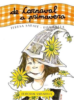 De carnaval a primavera | 9788484123934 | Sabaté Rodié, Teresa | Librería Castillón - Comprar libros online Aragón, Barbastro