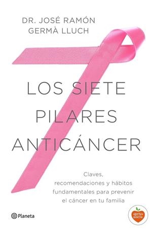 Los siete pilares anticáncer | 9788408149521 | Germà Lluch, José Ramón | Librería Castillón - Comprar libros online Aragón, Barbastro