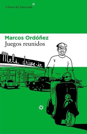 Juegos reunidos | 9788416213658 | Ordóñez Divi, Marcos | Librería Castillón - Comprar libros online Aragón, Barbastro