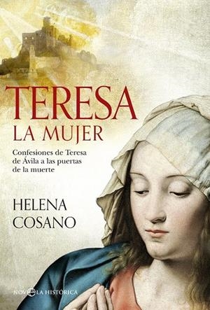 Teresa. La mujer | 9788490605622 | Cosano, Helena | Librería Castillón - Comprar libros online Aragón, Barbastro
